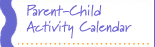 Parent-Child Activity Calendar